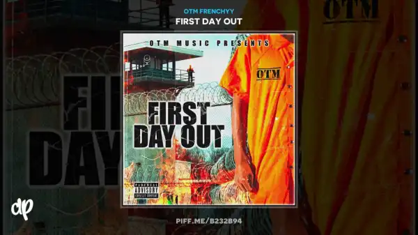 OTM Frenchyy - Back In My Mode